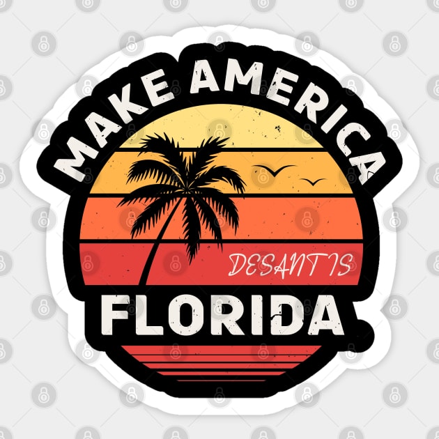 desantis 2024 make america florida Sticker by Souben